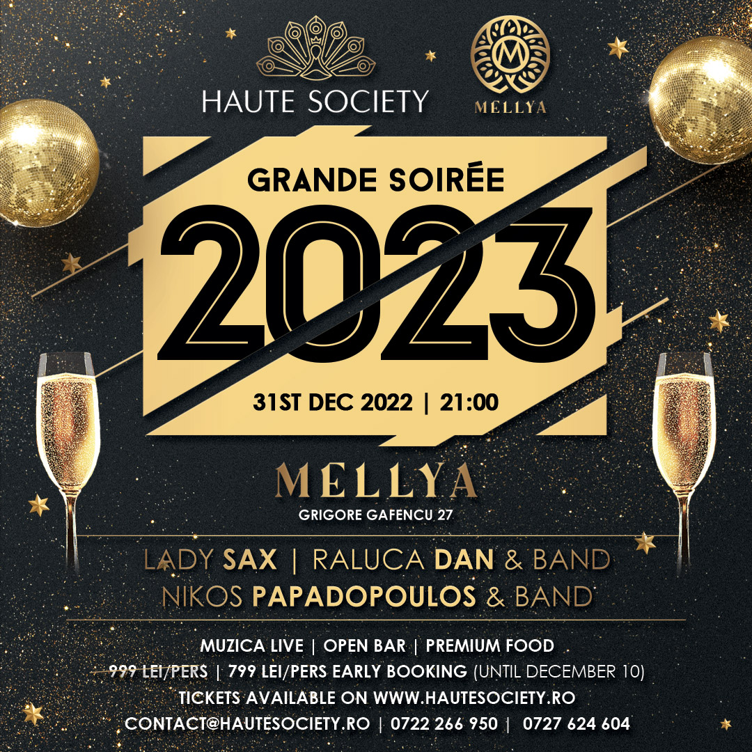 Haute Society - The Party Creators - Join us for an exclusive celebration at the Grande Soirée 2023 - New Year Eve Party!